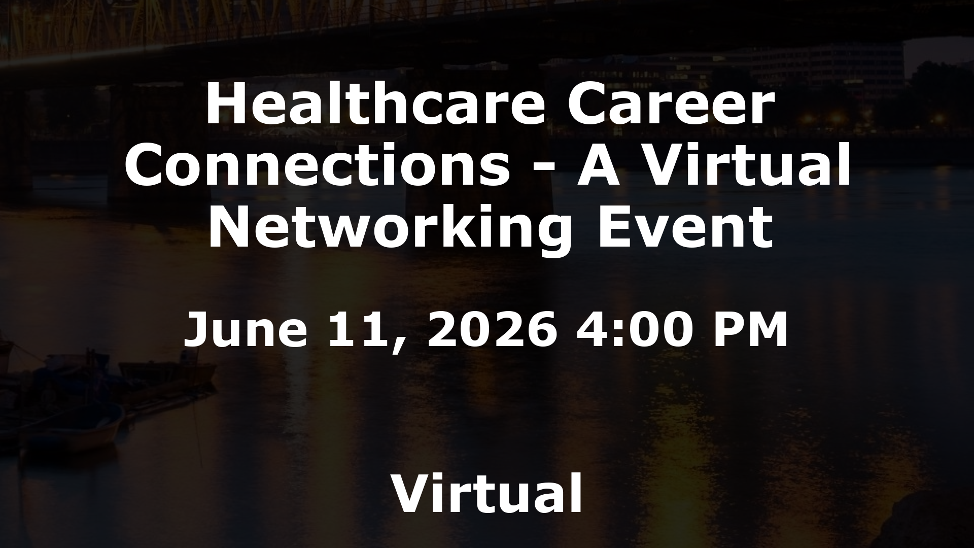 Healthcare Career Connections - A Virtual Networking Event event image